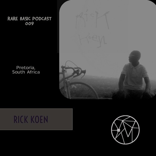 Rare Basic Podcast 009 w/Rick Koen
