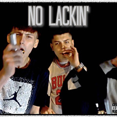No Lackin’ (Feat. NB23)