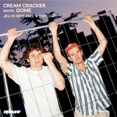 Cream Cracker invite Gome - 29 Septembre 2022