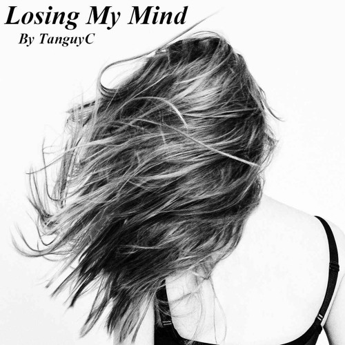 Losing My Mind