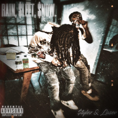 $tylez & Lasevv - Rain, $leet, $now