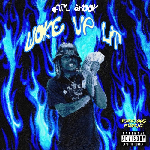 ATL Smook - WOKE UP LIT (Prod. Pvps)
