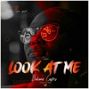 The Mixtape Look At Me By (Babane_Castro)