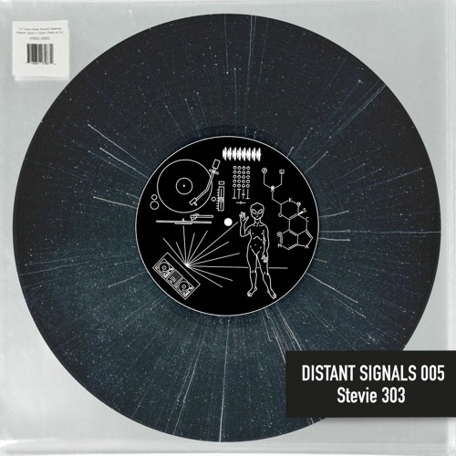 Distant Signals 005: Stevie 303