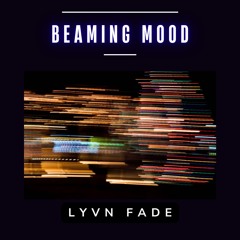 Beaming Mood [Uplifting House / Pop Dance]
