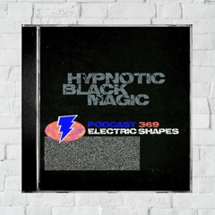 369⚡️Hypnotic Black Magic