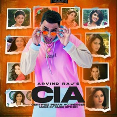 C.I.A Certified Indian Actresses REMIX_  Arvind Raj Version x DJB Version _DJ ESWARAN