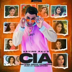 C.I.A Certified Indian Actresses REMIX_  Arvind Raj Version x DJB Version _DJ ESWARAN