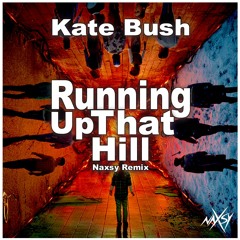 Kate Bush - Running Up That Hill (Stranger Things)(Naxsy Remix)