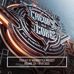 Kurwastyle Project - Theory of Core Podcast, Vol. 231