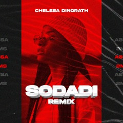 Chelsea Dinorath - Sodadi (Florindo Cossa X Dj Ivan90 & Afrikan Drums  Remix)