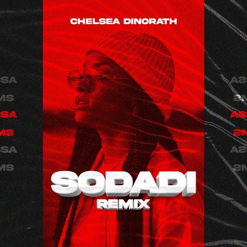 Chelsea Dinorath - Sodadi (Florindo Cossa X Dj Ivan90 & Afrikan Drums  Remix)