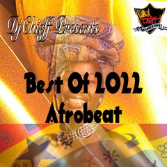 Best Of 2022 Afrobeat