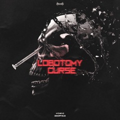 Nychevo & DEEORPHEUS - Lobotomy Curse