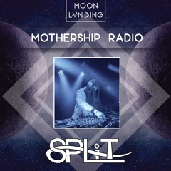 Mothership Radio Guest Mix #130: S P L i T