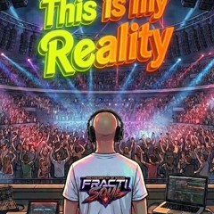 This is my Reality part.3