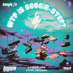 WTF is BOOGiE-STEP?! (Debut Release!)