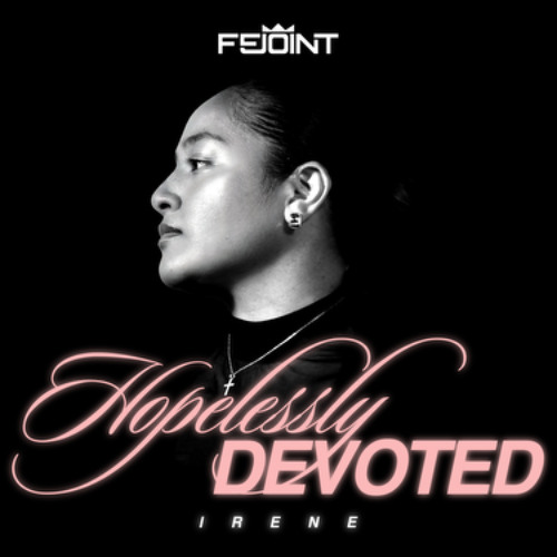 Irene Folau & Fejoint - Hopelessly Devoted