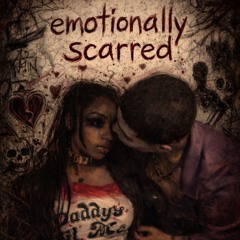 emotionally scarred.