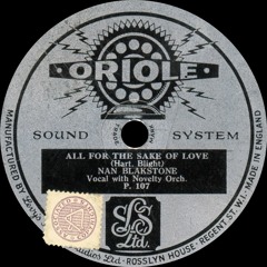 Nan Blakstone - All For The Sake Of Love - 1931