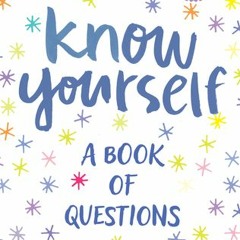 #ebooks #book  Know Yourself: A Book of Questions by Irene SmitFree