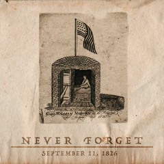 #NeverForget September 11th 1826, the Masonic History of the US Part 2  [Preview 2]
