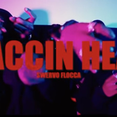Swervo Flocca “PACCIN HEAT” (Prod. by YoEliWTF)