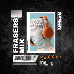 F R A S E R MIX vol.1