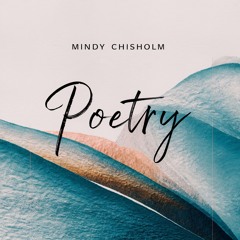 Mindy Chisholm - Poetry