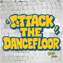 Seah & Benz - Attack the Dancefloor [FREE DOWNLOAD]