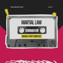 Martial Law (계엄) - DJ DADUNG & PARTY MONSTERZ
