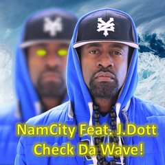 NamCity ft JaeDott_CHECK DA WAVE!.mp3