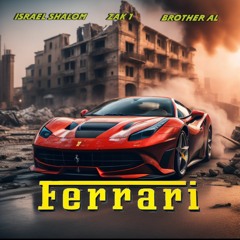 Ferrari ft Brother AL & Zak1