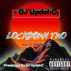 Lockdown Two