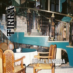 Lugal Lanbada : Les Echelles Du Levant ~ 06/05/2020