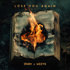 3THOS x Medyk - Lose You Again
