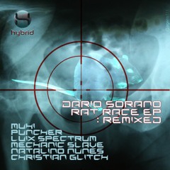 Dario Sorano - Rat Race (Luix Spectrum Remix) [Hybrid]