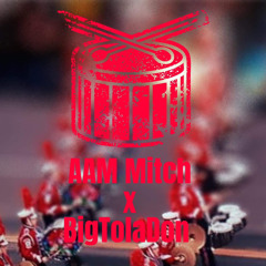 Band Play - AAM Mitch Ft. BigTolaDon