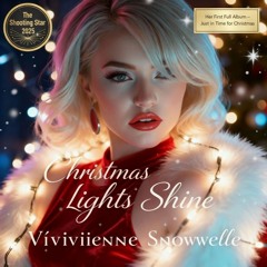 Christmas Lights Shine (Viviviienne Snowelle)