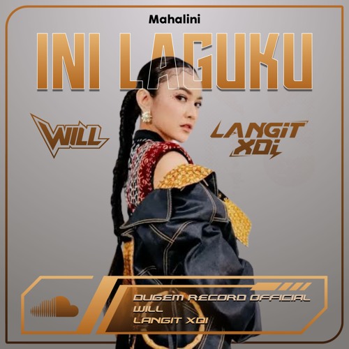 INI LAGUKU [ LANGIT XDI X WILL ] #SUPERWILL