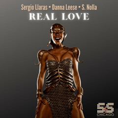 Sergio Llaras, Danna Leese, S. Nolla, Daniel Carrasco - Real Love (Zonum & Xavi V Afro Remix)