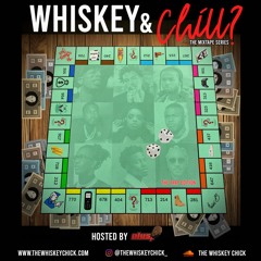 WHISKEY & CHILL? vol. 1 - THE TRAP EDITION ft. PLUS PIERRE - 4.17.20