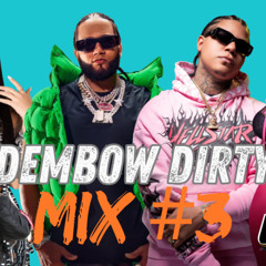 DEMBOW MIX DIRTY #3 - DJ ANTHONY LMP