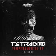 Tetrad UK & Dunk - Bad dream CLIP