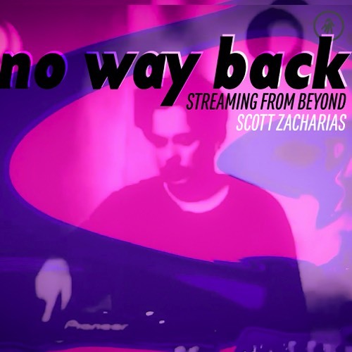 IT.podcast.s11e02: Scott Zacharias at No Way Back Streaming From Beyond 2021