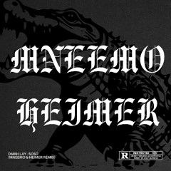 Omah Lay - Soso (MNEEMO & HEIMER Afro House Remix)