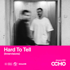 Hard To Tell - Exclusive Set for OCHO by Gray Area [1/25]