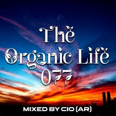 The Organic Life 077