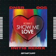 Robin S - Show Me Love (Initi8 Remix)