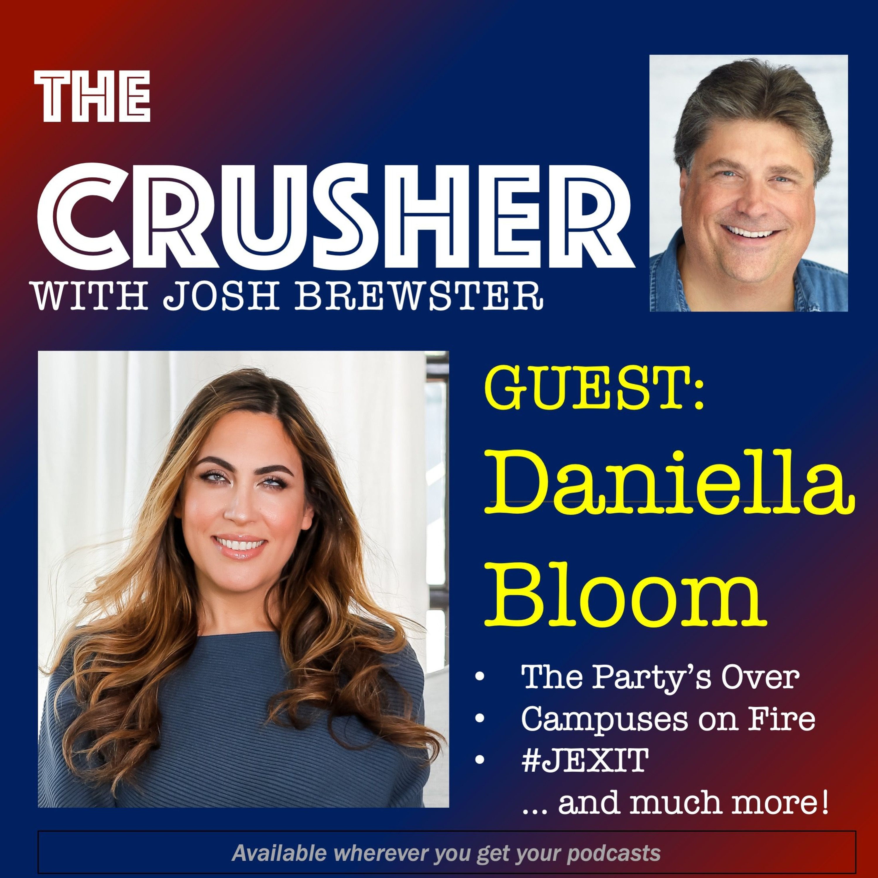 Episode 22 Daniella Bloom - The Party's Over and the Campus is on Fire episode artwork